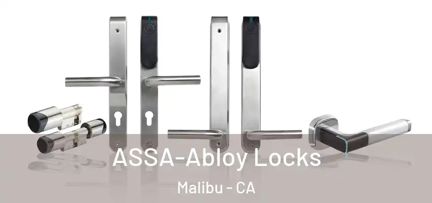  ASSA-Abloy Locks Malibu - CA
