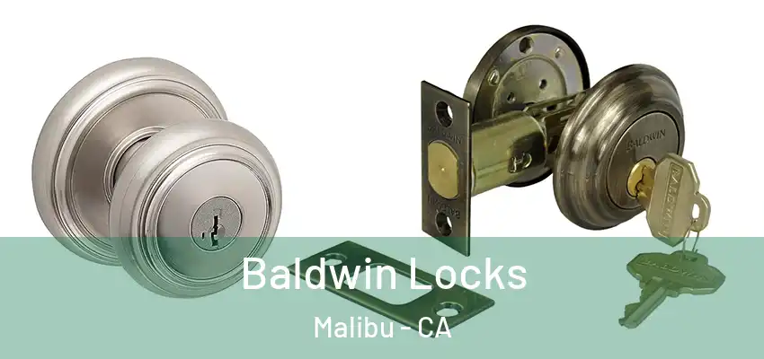  Baldwin Locks Malibu - CA
